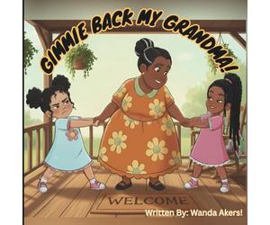 Gimme Back My Grandma!