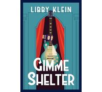 Gimme Shelter - Libby Klein - Kensington books - ebook (ePub) - Livre