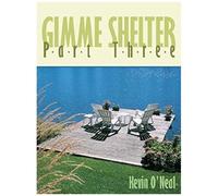 Gimme Shelter Part Three