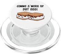 Gimme S'more of Dat Ass I Love Your Face Between My Legs PopSockets PopGrip pour MagSafe