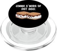 Gimme S'more of Dat Ass I Love Your Face Between My Legs PopSockets PopGrip pour MagSafe
