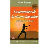 Gimnasia De La Eterna Juventud,La - [Livre en VO] Requena, Yves (Auteur)