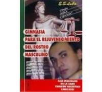 Gimnasia Para El Rejuvenecimiento Del Rostro Masculino - Luba, E.S. Luba, E S (Auteur)