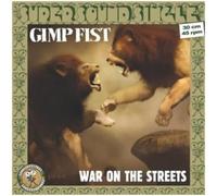 Gimp Fist - War on the Streets (12"-45 Rpm)