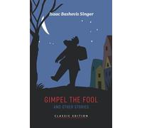 Gimpel The Fool And Other Stories