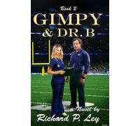 Gimpy & Dr. B: Book Two: From Setbacks to Comebacks