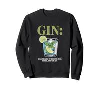 Gin Because I Like My Regrets Crisp Herbal 43% Sweatshirt