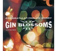 Gin Blossoms - Congratulations I'm Sorry by Gin Blossoms (1996) Audio CD