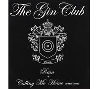 Gin Club, the - Rain /Calling Me Home