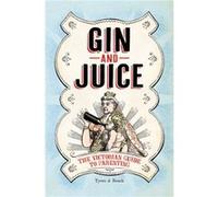 Gin Juice by Alan Tyers Alan Tyers, Beach (Auteur)