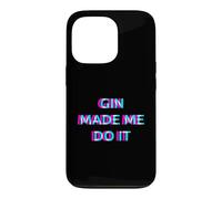 Gin Made Me Do It Funny Drinking Alcohol Party Lover Coque pour iPhone 13 Pro