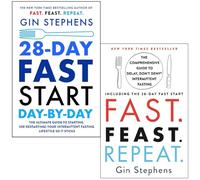 Gin Stephens Collection 2 Books Set (28-Day FAST Start Day-by-Day & Fast Feast Repeat)