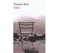 Gina - François Bott - Table ronde - Poche - Roman