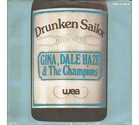 GINA / HAZE, Dale & CHAMPIONS - Drunken sailor / Nobody does it like you / WEA 18 488