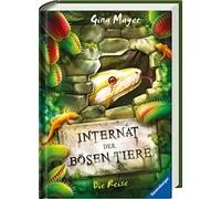 Gina Mayer Clar Internat der bösen Tiere, Band 3: Die Reise (Internat de (Relié)