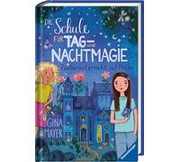 Gina Mayer Mila Die Schule für Tag- und Nachtmagie, Band 1: Zauberunterr (Relié)