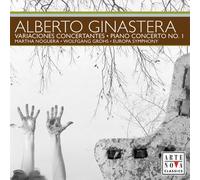 Ginastera - Variaciones Concertantes & Piano Concerto No 1