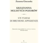 Ginczanka, Z : Le désordre des apparences brumeuses