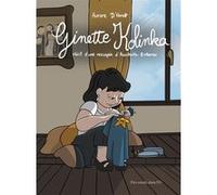 Ginette kolinka Aurore d' Hondt (Auteur)