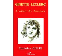 Ginette leclerc. le desir des hommes