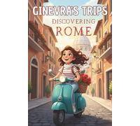 GiNEVRA'S TRIPS: discovering Rome