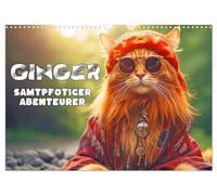 Ginger - Aventurier aux pattes de velours, Version française (Calendrier mural 2026 DIN A3 portrait), Calendrier CALVENDO mensuel