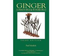 Ginger: Common Spice and Wonder Drug - [Version Originale] Inconnu (Auteur)