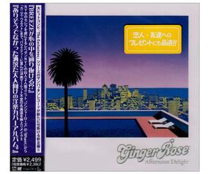 Ginger Rose - Afternoon Delight +1 [Import]