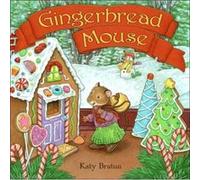 Gingerbread Mouse by Katy Bratun Paperback Book Katy Bratun (Auteur)