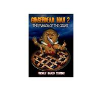 Gingerdead Man 2: The Passion Of The Crust