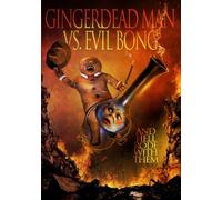 Gingerdead Man Vs. Evil Bong
