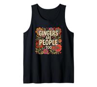 Gingers are People Too Funny Gingers Meme Redhead Joke Humor Débardeur
