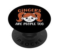 Gingers are People Too Kids Girls Funny Gingers Meme Redhead PopSockets PopGrip Adhésif