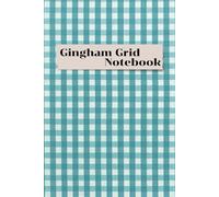 Gingham Notebook Vol 2: Cute Grid Design for Everyday Notes (Large Size: 8.5 x 11) With Over 100 Pages