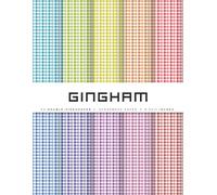 Gingham Scrapbook Paper: Classic Gingham Patterns in Soft & Vibrant Colors for Scrapbooking, Journals, Card Making & Paper Crafts