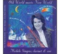 Gingras, Michele - Old Meets New World