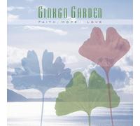 Ginkgo Garden - Faith, Hope and Love
