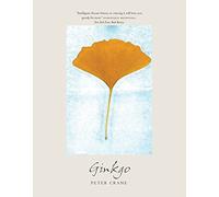 Ginkgo: The Tree That Time Forgot