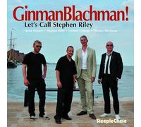 Ginmanblachman - Let's Call Stephen Riley