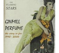 Flaming Stars – Ginmill Perfume – CD – 15 titres – rock alternatif – Neuf
