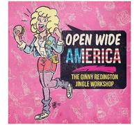 Ginny Redington - Open Wide America: The Ginny Redington Jingle [Compact Discs]