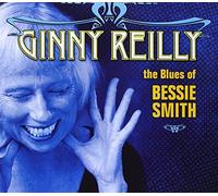 Ginny Reilly: The Blues Of Bessie Smith