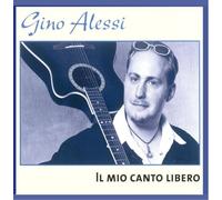 Gino Alessi - Il Mio Canto Libero
