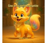 Gino et la porte enchantée: Un voyage magique au coeur d'un centre de loisirs pas comme les autres