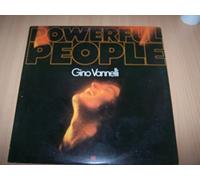 Gino Vannelli - Powerful People : People Gotta Move / Lady / Son Of A New York Gun / Jack Miraculous / Jo Jo / Powerful People / Felicia / The Work Verse / Poor Happy Jimmy (Tribute To Jim Croce)