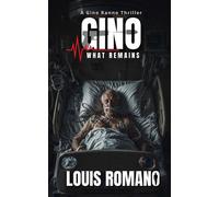 GINO - What Remains - Louis Romano - Vecchia Publishing - ebook (ePub) - Livre