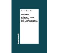 Gino Zappa. La figura e l'opera a cento anni dalle «Tendenze nuove negli studi di ragioneria»