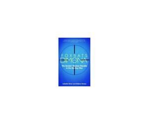 Ginor, I: Foxbats Over Dimona - The Soviets′ Nuclear G