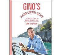 Gino's Italian Coastal Escape: A Taste of Italy from the Aeolian Islands to Elba