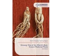 Ginseng: One of the World's Best-Known Medicinal Plants